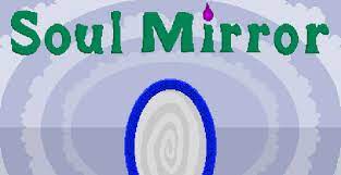 Soul Mirror